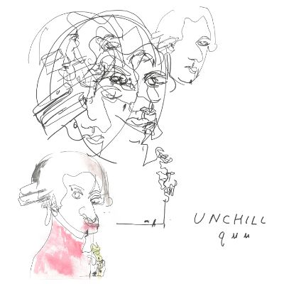 UNCHILL