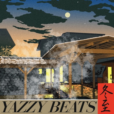 YAZZY BEATS 冬至
