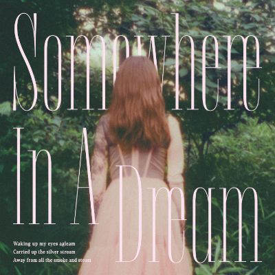 1st Album 'Somewhere In A Dream'