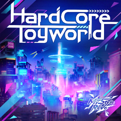 Hardcore Toyworld (M@STER VERSION)