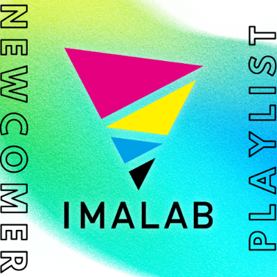 【Spotify】IMALAB NEWCOMER PLAYLIST