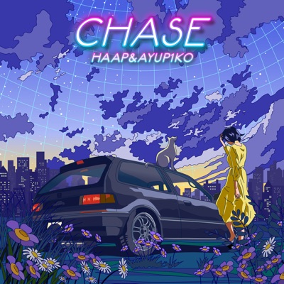 Chase（With Ayup1ko）/ HAAP（2021）