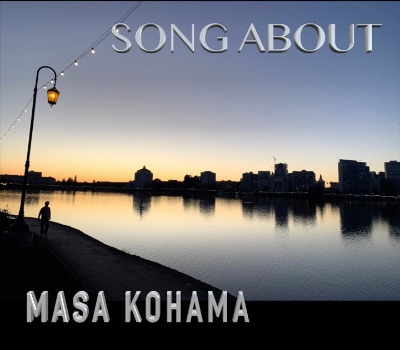 Masa Kohama "Song About"配信