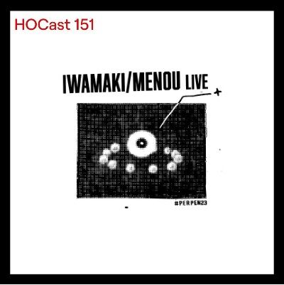 「HOCast」 Menou (Live Set) 2023