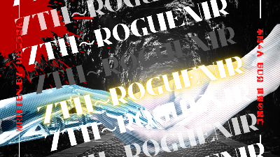 7th：Roguenirについて