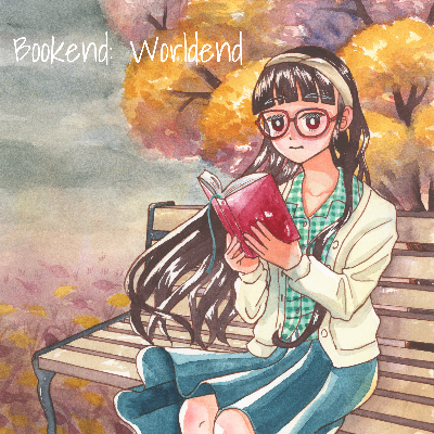 Bookend: Worldend (Single)