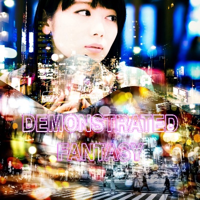 1st Album「DEMONSTRATED FANTASY」