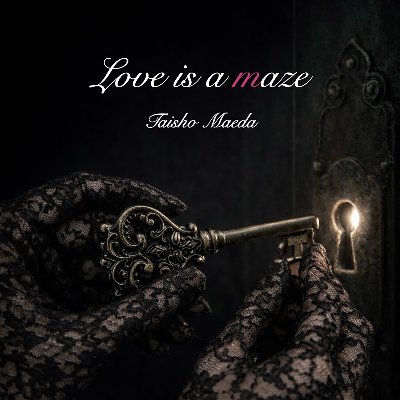 1stダブルA面Single「Love is a maze」