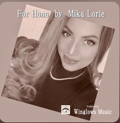 For Hana / Mika Lorie