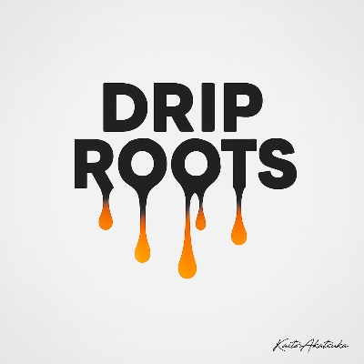 Drip Roots