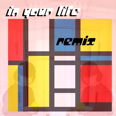 loveles「In Your Life Remix」