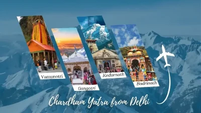 How to Plan a Chardham Yatra from Delhi