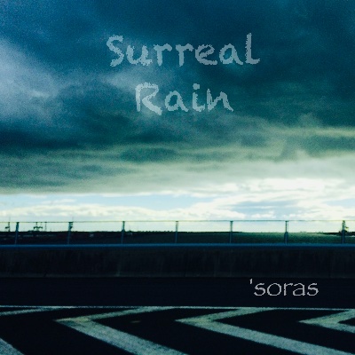 2nd single "Surreal Rain"