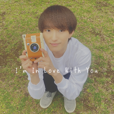 1st Single 「I'm In Love With You」