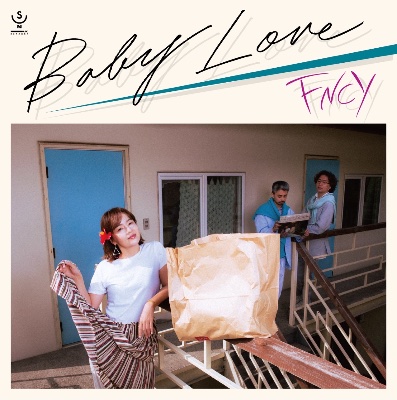 FNCY『Baby Love』