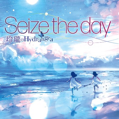 7th Single「Seize the day」