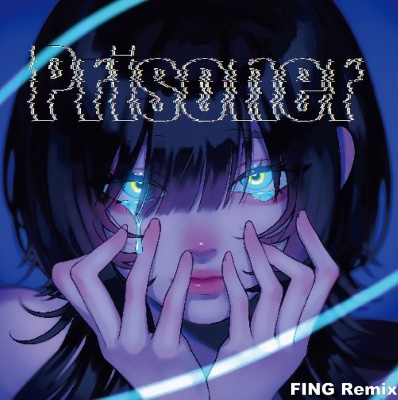 Prisoner(FING Remix)